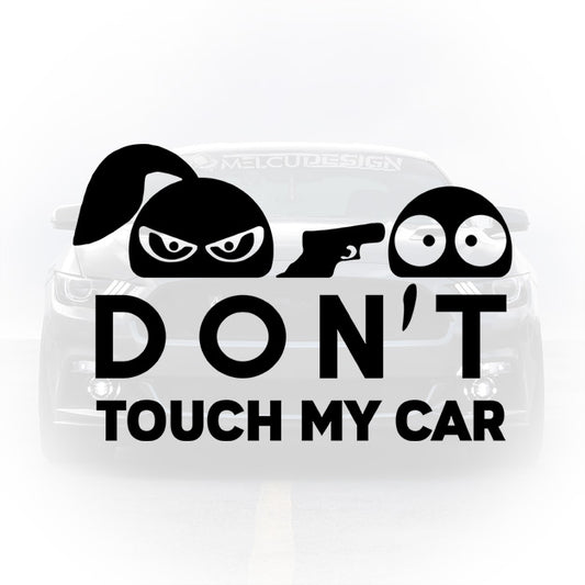 Sticker Auto Personalizat - Don't Touch my Car