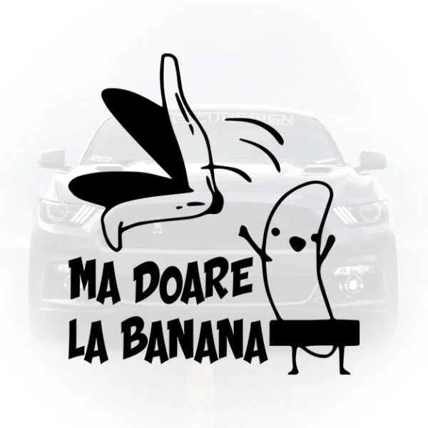 Sticker auto cu un personaj banana amuzant si textul Ma doare la banana