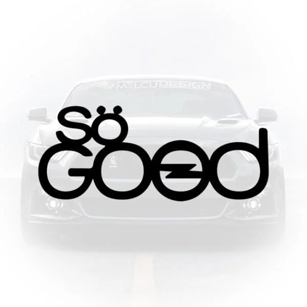 Sticker auto cu textul stilizat So Good integrând logoul Opel