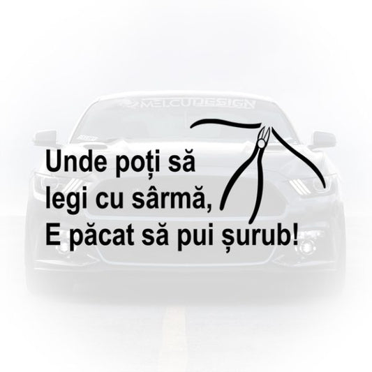 Sticker auto unde poți lega cu sârmă mesaj amuzant

