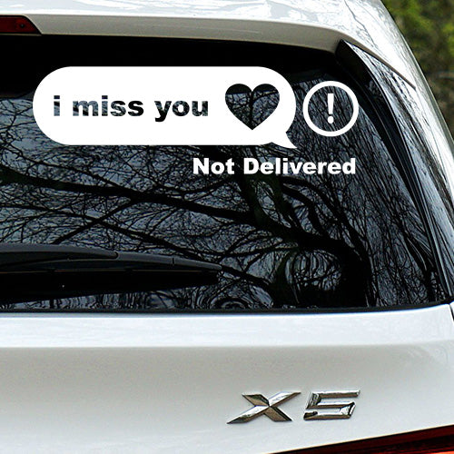 Sticker Auto - I’m Miss You Not Delivered Amuzant & Cool