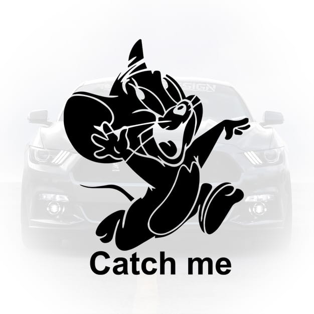 sticker auto tom catch me mesaj amuzant luneta masina