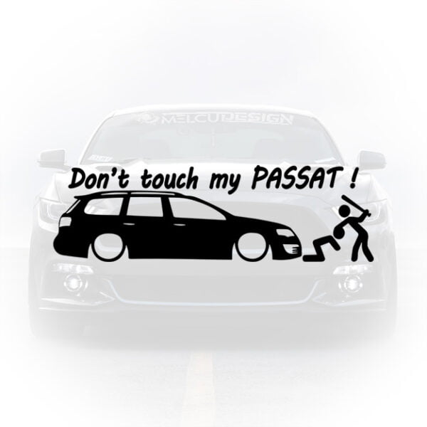 sticker auto don’t touch my passat mesaj protectie
