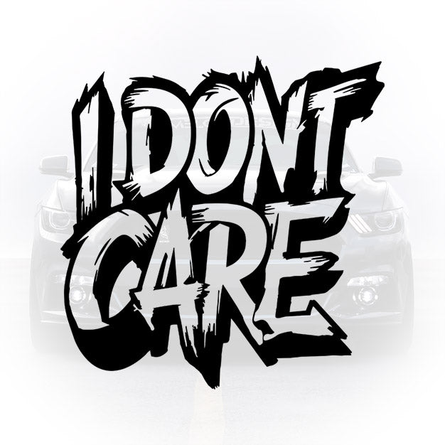 sticker auto i don’t care mesaj amuzant
