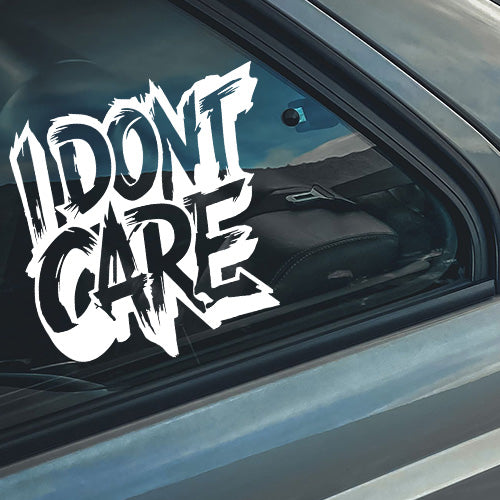 Sticker auto - I Don’t Care - mesaj amuzant